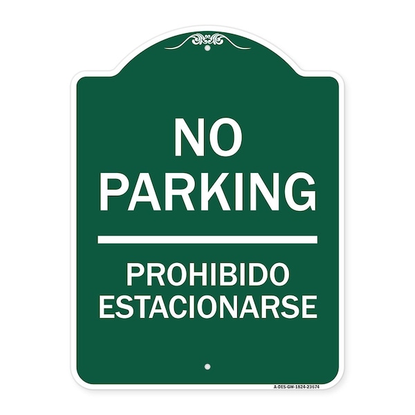 Signmission No Parking Prohibido Estacionarse, Green & White Aluminum Sign, 18" x 24", GW-1824-23674 A-DES-GW-1824-23674 - main
